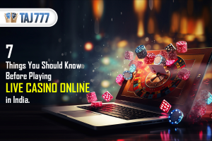 7 Things You Should Know Before Playing Live Casino Online in India