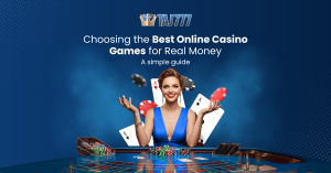 Choosing the Best Online Casino Games for Real Money: A Simple Guide
